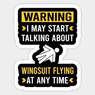 Warning Wingsuit Flying Wingsuiting Sticker